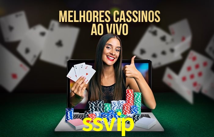 Descubra o Mundo do Cassino Online com ssvip